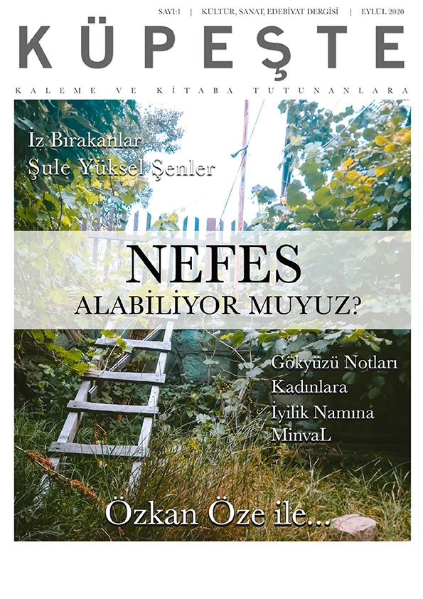Küpeşte Aylık E-Dergi 1. Sayı